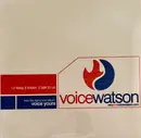 12inch Vinyl Single - Voice Watson - I / Keep It Rockin' / Talk To Us