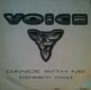 12inch Vinyl Single - Voice - Dance With Me (Dream Mix)