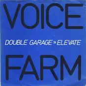 Voice Farm - Double Garage » Elevate