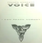 Voice - I Can Reach Nobody