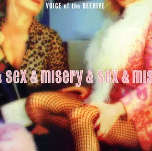 Voice Of The Beehive - Sex & Misery