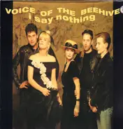 Voice Of The Beehive - I Say Nothing