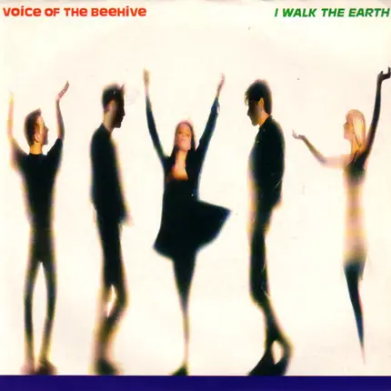 Voice Of The Beehive - I Walk The Earth