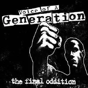 VOICE OF A GENERATION - FINAL ODDITION