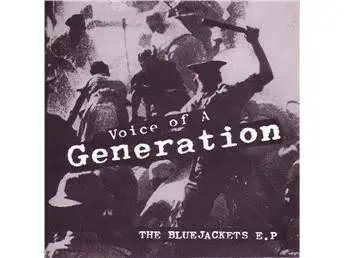 Voice Of A Generation - The Bluejackets Ep