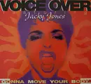12inch Vinyl Single - Voice Over Featuring Jacky Jones - Gonna Move Your Body