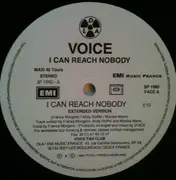 12inch Vinyl Single - Voice - I Can Reach Nobody