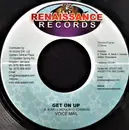 7inch Vinyl Single - Voicemail / Alaine - Get On Up / Oh Yea