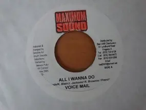 Voicemail - All I Wanna Do