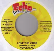 Voicemail / Tanto Metro & Devonte - Love The Vibes / Let It Go