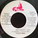 7inch Vinyl Single - Voicemail / Trish & Oki - Get Crazy / What I Like