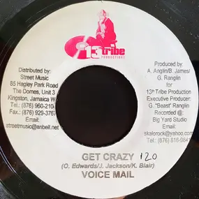 Voicemail - Get Crazy / What I Like