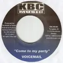 7inch Vinyl Single - Voicemail / Zumjay - Come To My Party / Whats Gwanin On