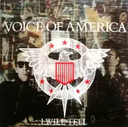 Voice Of America - I Will Tell