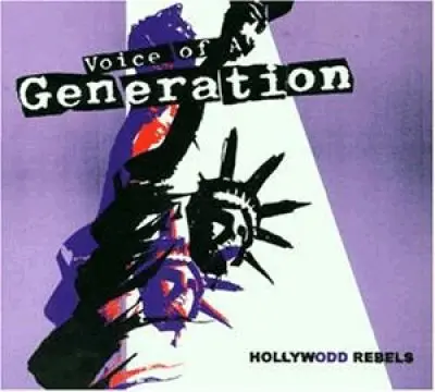 voice of a generation - Hollywodd Rebels