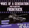 7'' - Voice Of A Generation Hand In Hand With Frontkick - The Split 7'