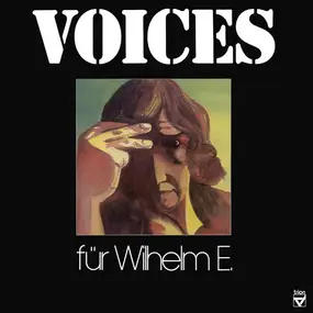 voices - Für Wilhelm E.