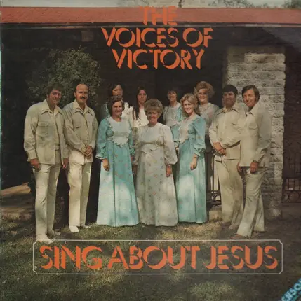 Voices Of Victory - Sing About Jesus