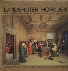 Vokal- und Instrumentalensemble der Landshuter Ho - Landshuter Hofmusik