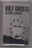 Volt Ghosts - Electric Blackout