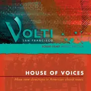 Volti , Robert Geary - House Of Voices (More New Directions In American Choral Music)