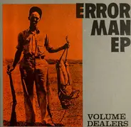 Volume Dealers - Error Man EP