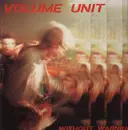 LP - Volume Unit - Without Warning - Transparent