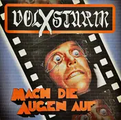 Volxsturm - MACH DIE AUGEN AUF