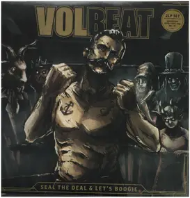 Volbeat - Seal the Deal & Let's Boogie