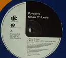 12'' - Volcano - More To Love