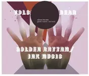 Volcano the Bear - GOLDEN RHYTHM/INK MUSIK