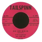 The Volcanos - You Knock Me Out / Oh Oh Mojo