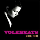 CD - Volebeats - Like Her