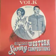 Volk - Boutique Western Swing Compositions