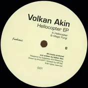 Volkan Akin - Hellocopter Ep