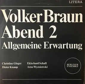 Volker Braun - Volker Braun Abend 2 - Allgemeine Erwartung