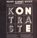 12inch Vinyl Single - Volker Klimmer Sextett - Kontraste 1