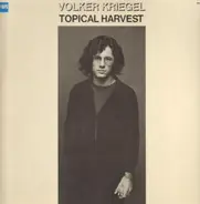 Volker Kriegel - Tropical Harvest