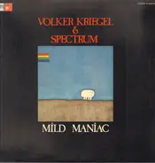 Volker Kriegel & Spectrum - Mild Maniac