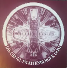 Volker Hempfling - Die Orgel Im Altenberger Dom