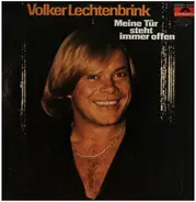 Volker Lechtenbrink - Meine Tür steht immer offen