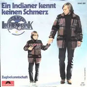 7inch Vinyl Single - Volker Lechtenbrink - Ein Indianer Kennt Keinen Schmerz