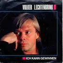 7inch Vinyl Single - Volker Lechtenbrink - Ich Kann Gewinnen