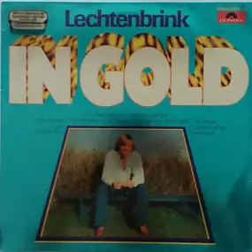 Volker Lechtenbrink - In Gold