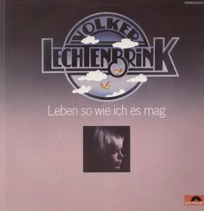Volker Lechtenbrink - Leben so wie ich es mag