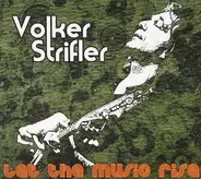 Volker Strifler - Let the Music Rise