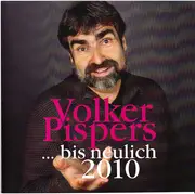 Double CD - Volker Pispers - ... Bis Neulich 2010