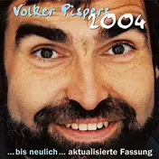 Volker Pispers - ...Bis Neulich... Aktualisierte Fassung 2004