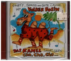 volker rosin - Das Kamel Tanzt Gern Cha, Cha, Cha...