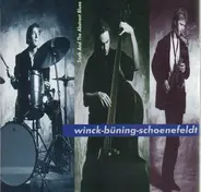 Volker Winck , Michael Büning , Christian Schoenefeldt - Truth And The Abstract Blues